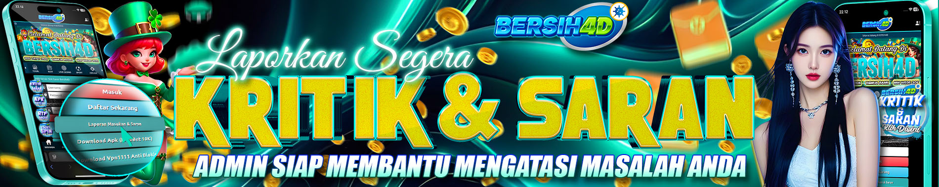 bersih4d laporan kritik dan saran
